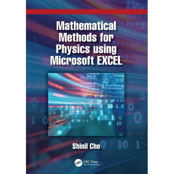 Mathematical Methods for Physics using Microsoft EXCEL, (Hardcover)