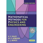 Mathematical Methods for Physics and Engineering A Comprehensive Guide, Paperback