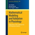 thumbnail image 1 of Mathematical Modeling and Validation in Physiology: Applications to the Cardiovascular and Respiratory Systems, (Paperback), 1 of 1