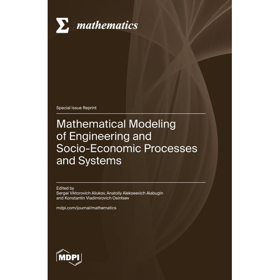 Mathematical Modeling of Engineering and Socio-Economic Processes and Systems, (Hardcover)