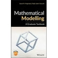 thumbnail image 1 of Mathematical Modelling: A Graduate Textbook (Hardcover), 1 of 1