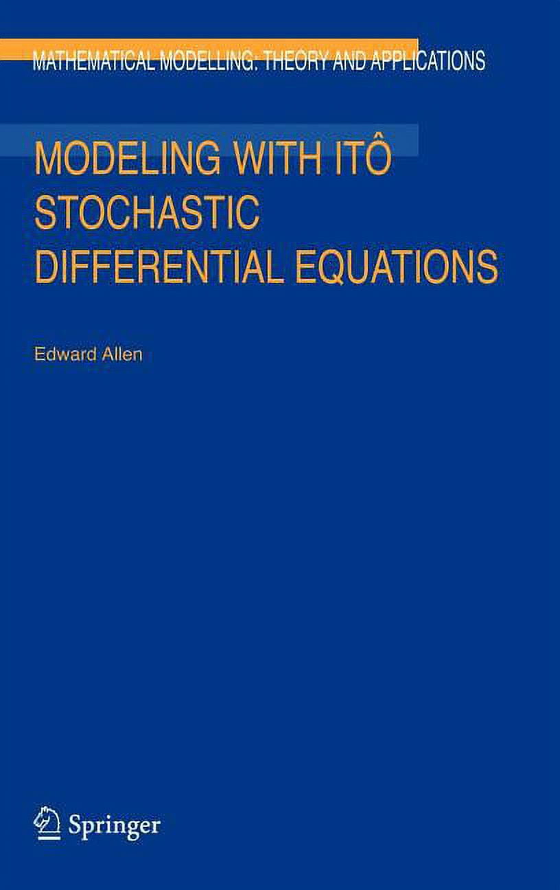 Mathematical Modelling: Theory and Appli Modeling with ItÃ´ Stochastic ...