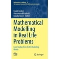 thumbnail image 1 of Mathematical Modelling in Real Life Problems: Case Studies from Ecmi-Modelling Weeks, (Hardcover), 1 of 1