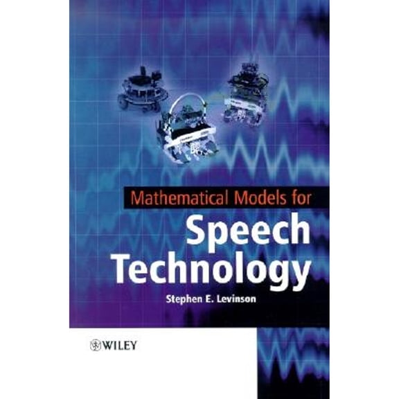 Pre-Owned Mathematical Models for Speech Technology (Hardcover) 0470844078 9780470844076