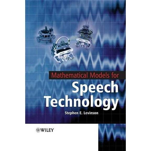 Mathematical Models for Speech Technology, (Hardcover)