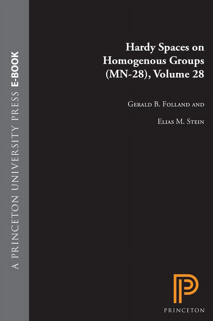 Mathematical Notes Hardy Spaces on Homogeneous Groups, Book 28 ...