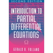 GERALD B FOLLAND Mathematical Notes Introduction to Partial Differential Equations: Second Edition, Book 102, (Hardcover)