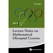 Mathematical Olympiad Lec Note Math Olym Snr SEC V2, Book 8, Paperback