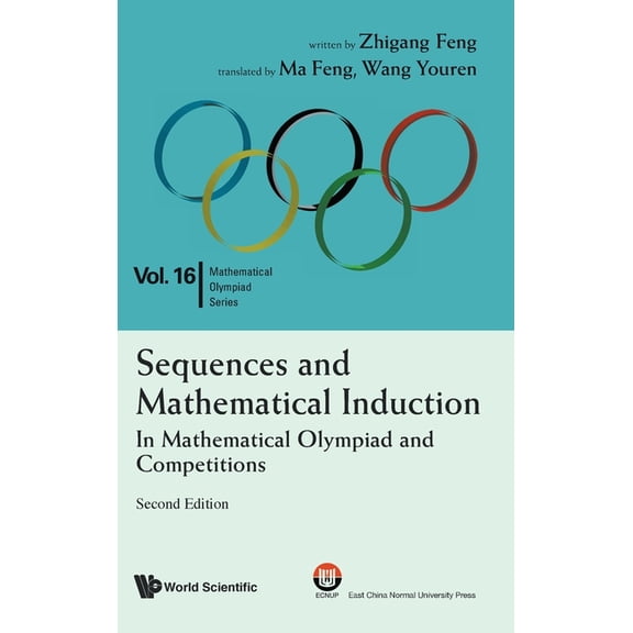 Mathematical Olympiad Sequen & Mathe Induct (2nd Ed), Book 16, (Hardcover)