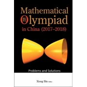Mathematical Olympiad Math Olympiad Chn 2017-2018, Paperback