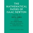 thumbnail image 1 of Mathematical Papers of Sir Isaac Newton The Mathematical Papers of Isaac Newton: Volume 4, 1674 1684, (Paperback), 1 of 1