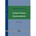 thumbnail image 1 of Mathematical Physics I: Dynamical Systems and Classical Mechanics: Lecture Notes (Paperback), 1 of 1