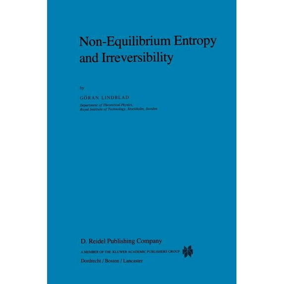 Mathematical Physics Studies Non-Equilibrium Entropy and Irreversibility, Book 5, (Paperback)