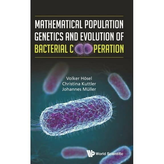 Math Population Genetics & Evolution Bacterial Cooperation, (Hardcover)