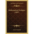 thumbnail image 1 of Mathematical Prodigies (1907) Paperback, 1 of 1