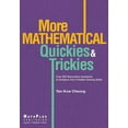 thumbnail image 1 of Mathematical Quickies & Trickies: More Mathematical Quickies & Trickies (Paperback), 1 of 1