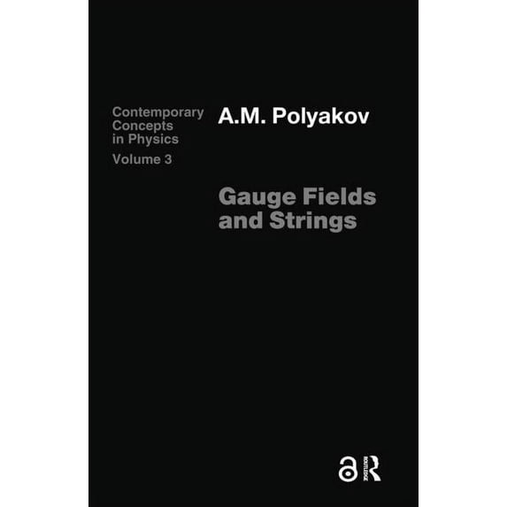 Mathematical Reports, Gauge Fields and Strings, Book 3, (Hardcover)