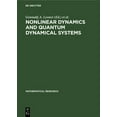 thumbnail image 1 of Mathematical Research Nonlinear Dynamics and Quantum Dynamical Systems: Contributions to the International Seminar Isam-90, Held in Gaussig (G, Book 59, (Hardcover), 1 of 1