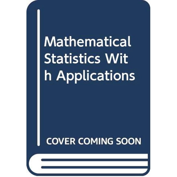 Pre-Owned Mathematical Statistics with Applications (Hardcover) 0534920268 9780534920265
