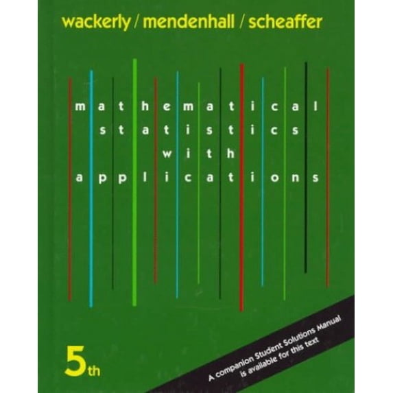 Pre-Owned Mathematical Statistics with Applications (Hardcover) 0534209165 9780534209162
