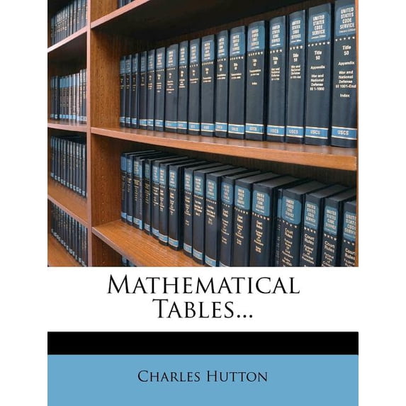 Mathematical Tables... (Paperback)