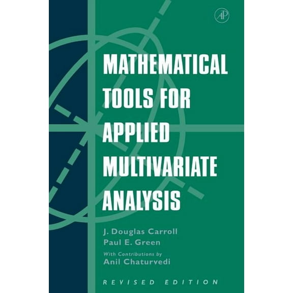 Mathematical Tools for Applied Multivariate Analysis, (Paperback)