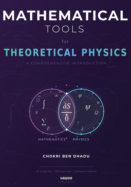 Mathematical Tools for Theoretical Physics, (Paperback) - Walmart.com