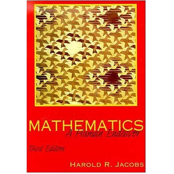 Pre-Owned Mathematics: A Human Endeavor (3rd Edition) (Hardcover) 071672426X 9780716724261