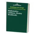 thumbnail image 1 of Pre-Owned Mathematics (Addison-Wesley Workbook) Paperback, 1 of 1
