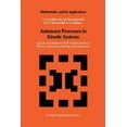 thumbnail image 1 of Mathematics and Its Applications Autowave Processes in Kinetic Systems: Spatial and Temporal Self-Organisation in Physics, Chemistry, Biology, and Medici, Book 11, (Paperback), 1 of 1