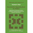 thumbnail image 1 of Mathematics and Its Applications Geometric Quantization in Action: Applications of Harmonic Analysis in Quantum Statistical Mechanics and Quantum Field T, Book 8, (Paperback), 1 of 1