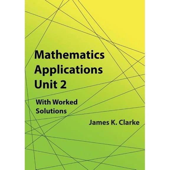 Mathematics Applications Unit 2, (Paperback)