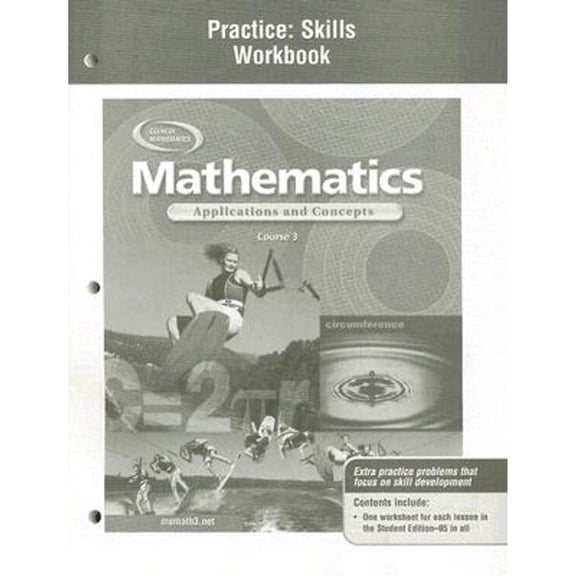 Pre-Owned Mathematics: Applications and Concepts, Course 3, Practice Skills Workbook (Paperback 9780078601637) by McGraw Hill