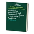 thumbnail image 1 of Pre-Owned Mathematics: Applications and Connections -Course 1 -1998 Practice Workbook Paperback, 1 of 1
