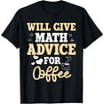 thumbnail image 1 of Mathematics Coffee Teacher Math Lovers Mathematicians T-Shirt, 1 of 4