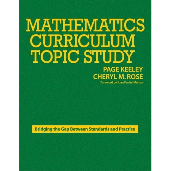 Mathematics Curriculum Topic Study: Bridging the Gap Between Standards and Practice, (Hardcover)