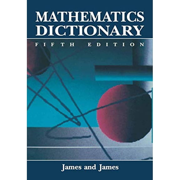 Pre-Owned Mathematics Dictionary (Paperback) by R C James