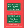 thumbnail image 1 of Pre-Owned Mathematics Dictionary and Handbook (Diccionario Y Manual De Matematicas) (English and Spanish Edition) (Paperback) 970625157X 9789706251572, 1 of 1