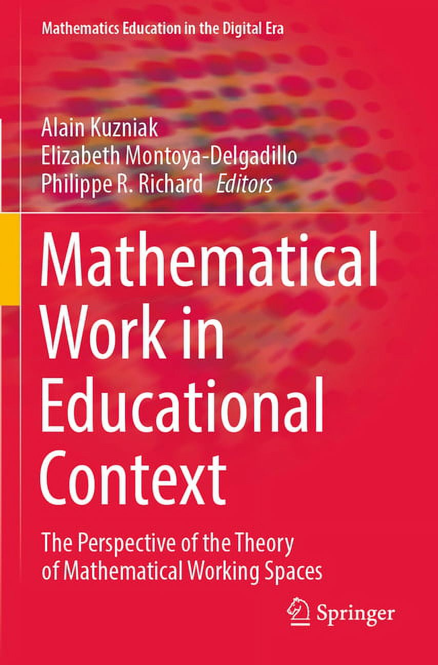 Mathematics Education in the Digital Era Mathematical Work in ...