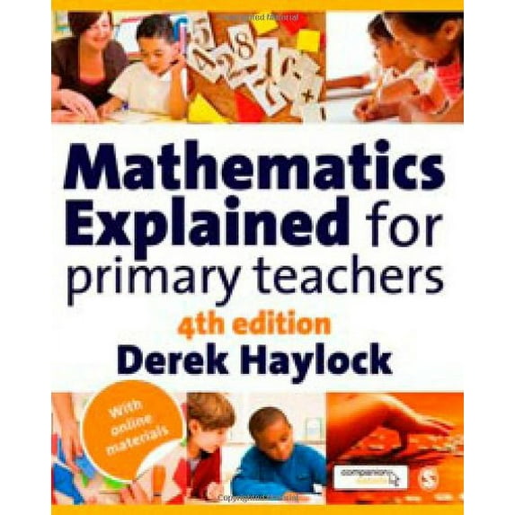Pre-Owned Mathematics Explained for Primary Teachers (Paperback) 1848601972 9781848601970