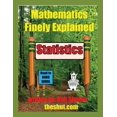 thumbnail image 1 of Mathematics Finely Explained: Mathematics Finely Explained - Statistics (Paperback), 1 of 1