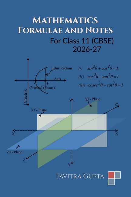Mathematics Formulae and Notes: Class 11 (CBSE), (Paperback)