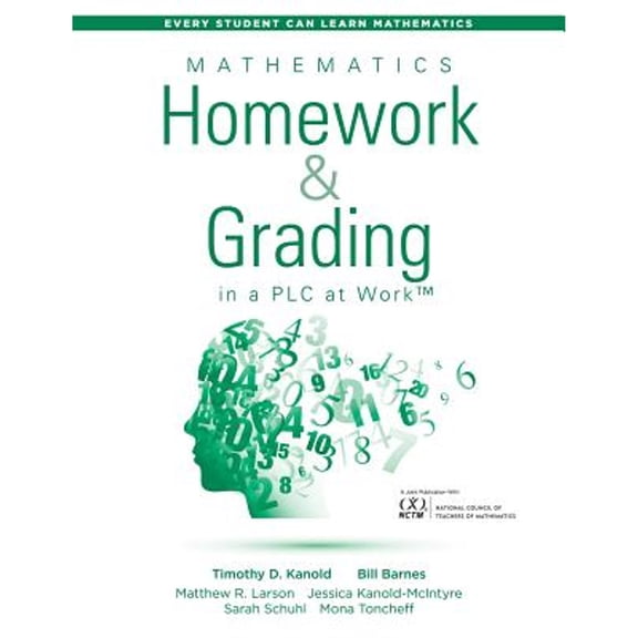 Pre-Owned Mathematics Homework and Grading in a PLC at Work(tm): (Math Homework and Grading Practices That Drive Student Engagement and Achievement) (Paperback) 1943874174 9781943874170