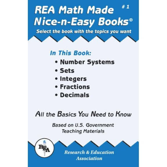 Pre-Owned Math Made Nice & Easy #1: Number Systems, Sets, Integers, Fractions and Decimals (Paperback) 0878912002 9780878912001