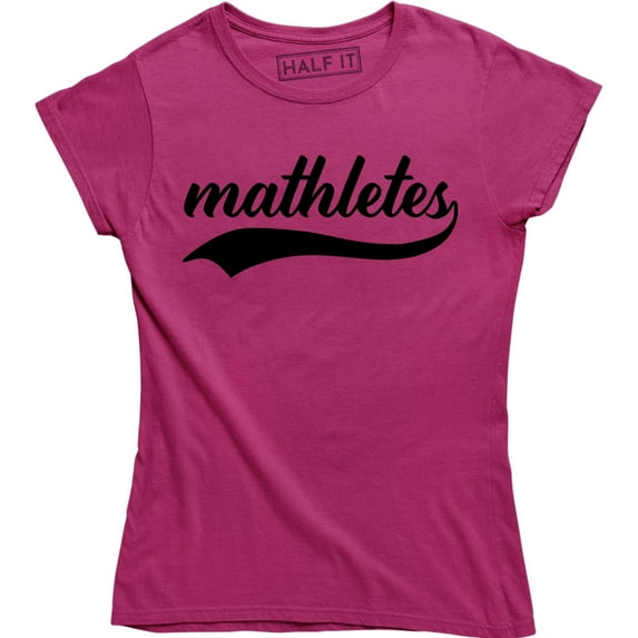 Mathematics Mathletes Math Teacher Funny Geek Nerd I Love Math Tee