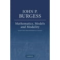 thumbnail image 1 of Mathematics, Models, and Modality: Selected Philosophical Essays, (Hardcover), 1 of 1