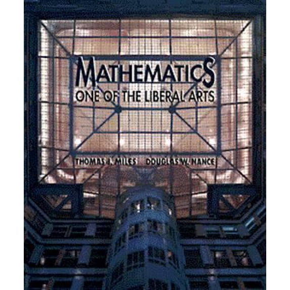 Pre-Owned Mathematics : One of the Liberal Arts (Hardcover) 9780314095763