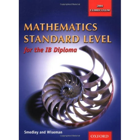 Pre-Owned Mathematics Standard Level for the IB Diploma (Paperback) 0199149798 9780199149797