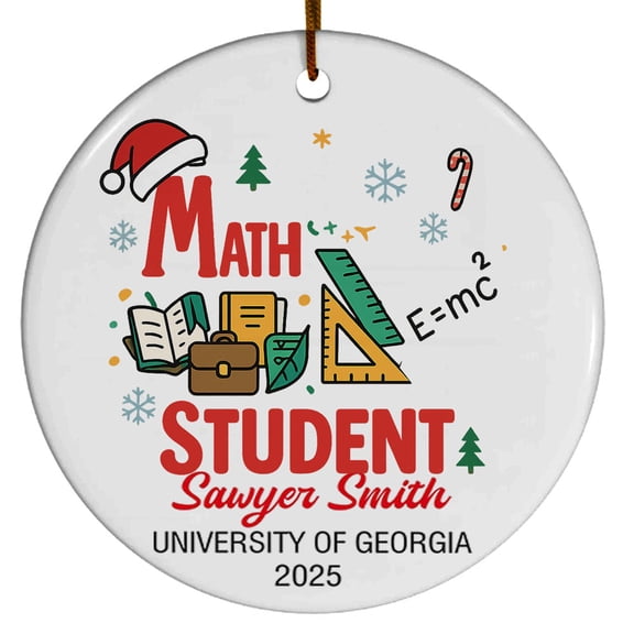 Mathematics Student Ornament, Christmas Ornament 2025, Personalized Gift for Mathematics Student with School Name Year, Class of 2025 Keepsake for Him or Her