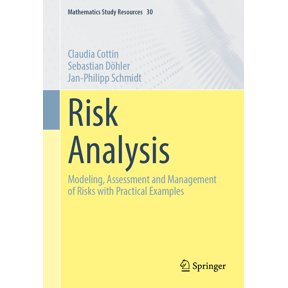 Mathematics Study Resources Risk Analysis: Modeling, Assessment and Management of Risks with Practical Examples, Book 30, (Paperback)